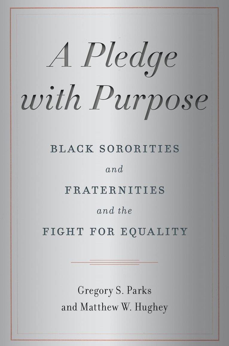 Gregory S. Parks, Matthew W. Hughey, Gregory S Parks, Matthew W Hughey - Pledge with Purpose, Häftad