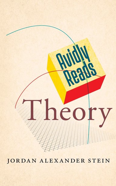 Jordan Alexander Stein - Avidly Reads Theory, Inbunden