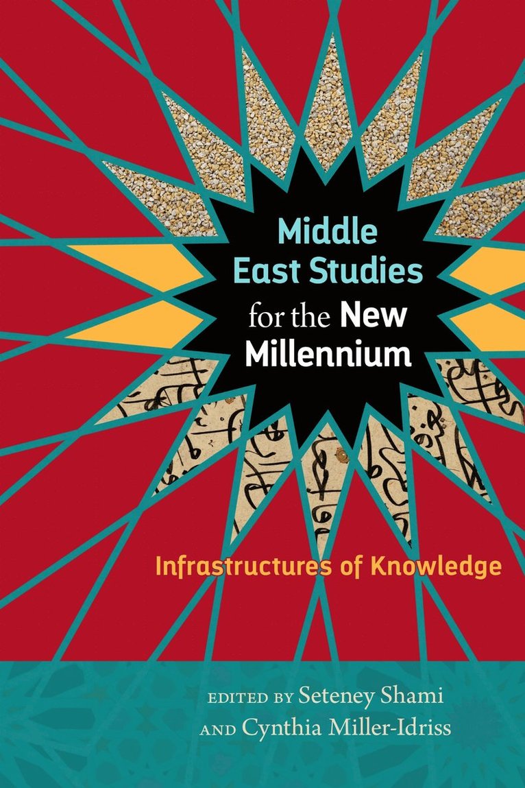 Seteney Shami, Cynthia Miller-Idriss - Middle East Studies for the New Millennium, Inbunden