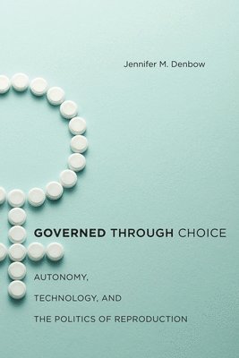 bokomslag Governed Through Choice