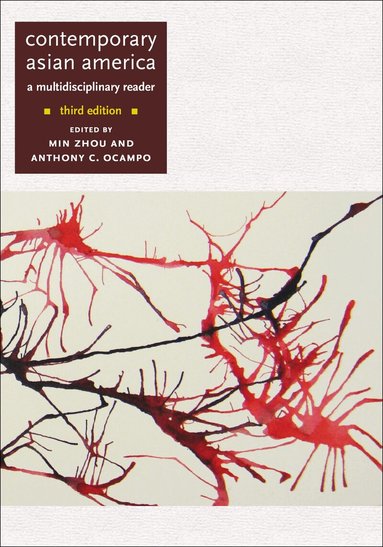 Min Zhou, Anthony Christian Ocampo - Contemporary Asian America (third Edition), Inbunden