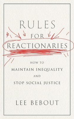 bokomslag Rules for Reactionaries