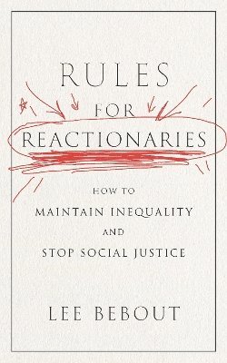 bokomslag Rules for Reactionaries