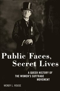 bokomslag Public Faces, Secret Lives