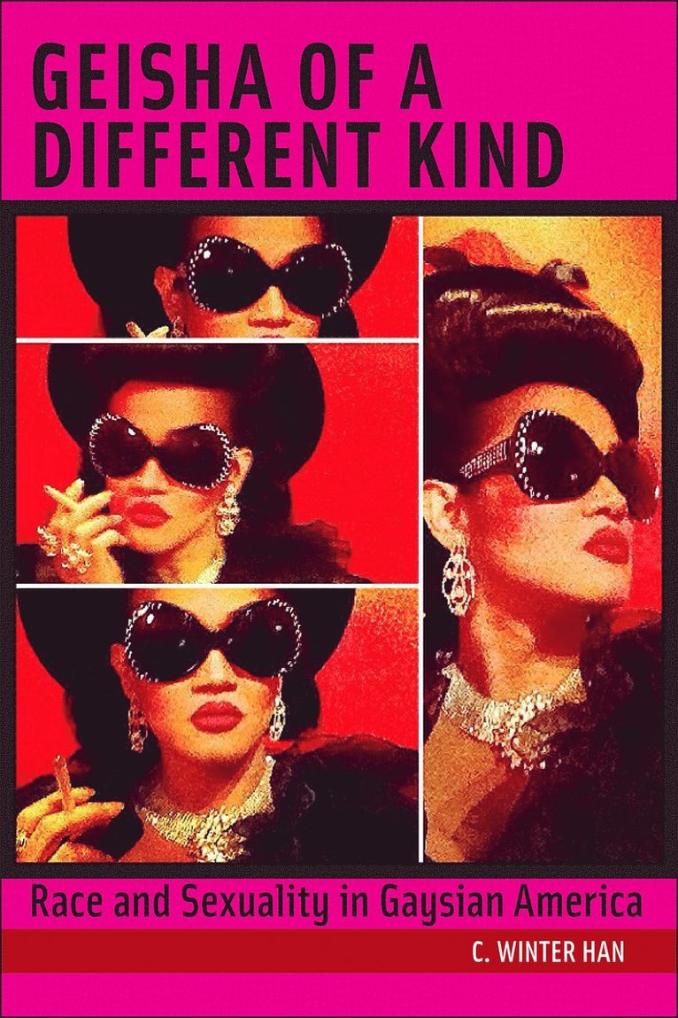 C. Winter Han - Geisha of a Different Kind, Inbunden