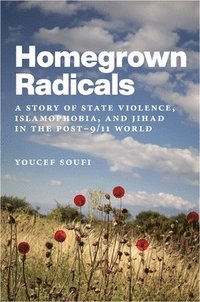 bokomslag Homegrown Radicals