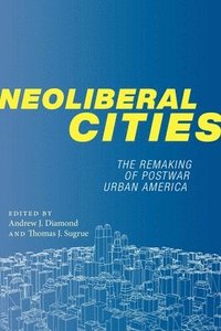 bokomslag Neoliberal Cities