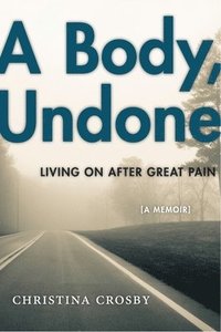 bokomslag A Body, Undone