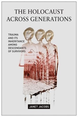 bokomslag Holocaust Across Generations