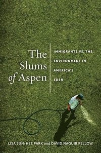 bokomslag The Slums of Aspen