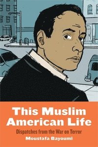bokomslag This Muslim American Life