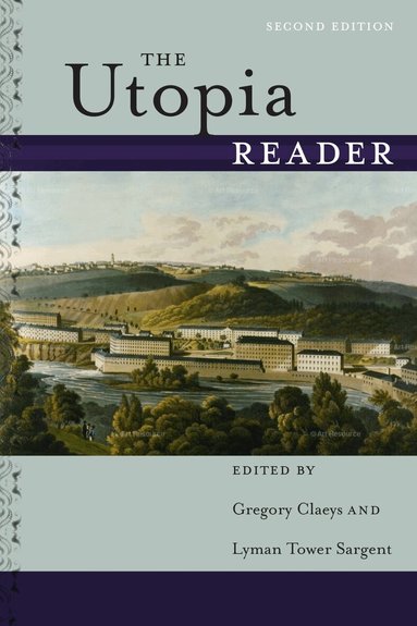 Gregory Claeys, Lyman Tower Sargent - Utopia Reader, Second Edition, Häftad