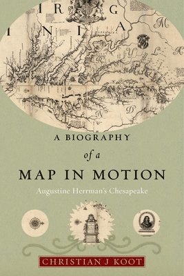 bokomslag A Biography of a Map in Motion