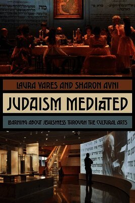 Laura Yares, Sharon Avni - Judaism Mediated, Häftad