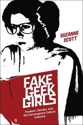 bokomslag Fake Geek Girls