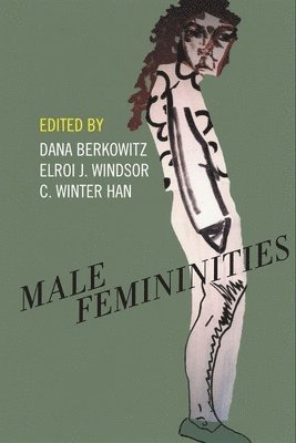 Male Femininities 1