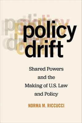 Policy Drift 1