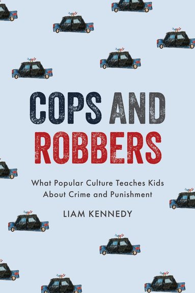 Liam Kennedy - Cops and Robbers, Häftad