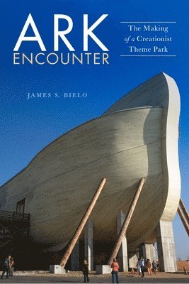 bokomslag Ark Encounter