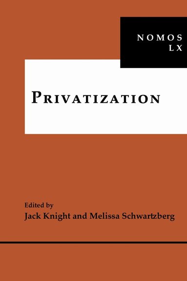 Melissa Schwartzberg, Jack Knight - Privatization, Inbunden