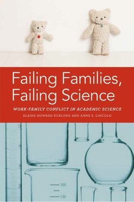 bokomslag Failing Families, Failing Science