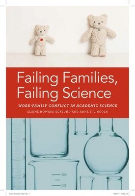 bokomslag Failing Families, Failing Science