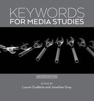 Laurie Ouellette, Jonathan Gray - Keywords for Media Studies, Häftad