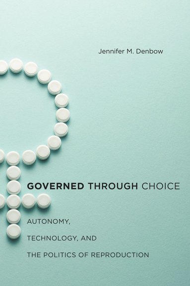 bokomslag Governed Through Choice
