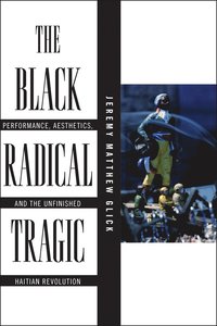bokomslag Black Radical Tragic
