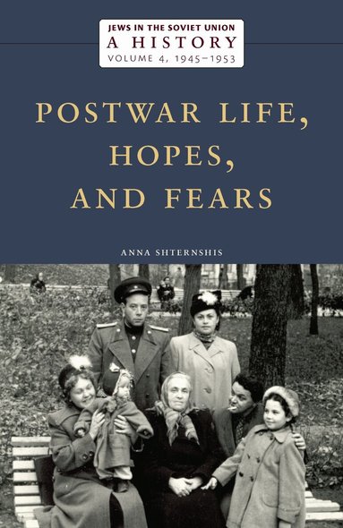 Anna Shternshis - Jews in the Soviet Union: a History, Inbunden