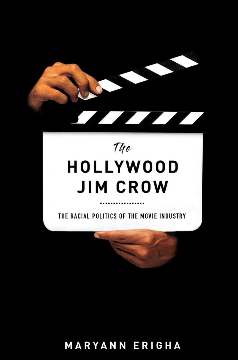 Maryann Erigha - Hollywood Jim Crow, Häftad