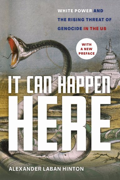 Alexander Laban Hinton - It Can Happen Here, Häftad