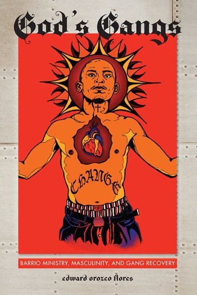 Edward Orozco Flores - God's Gangs, Inbunden
