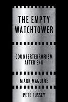 Mark Maguire, Pete Fussey - Empty Watchtower, Inbunden