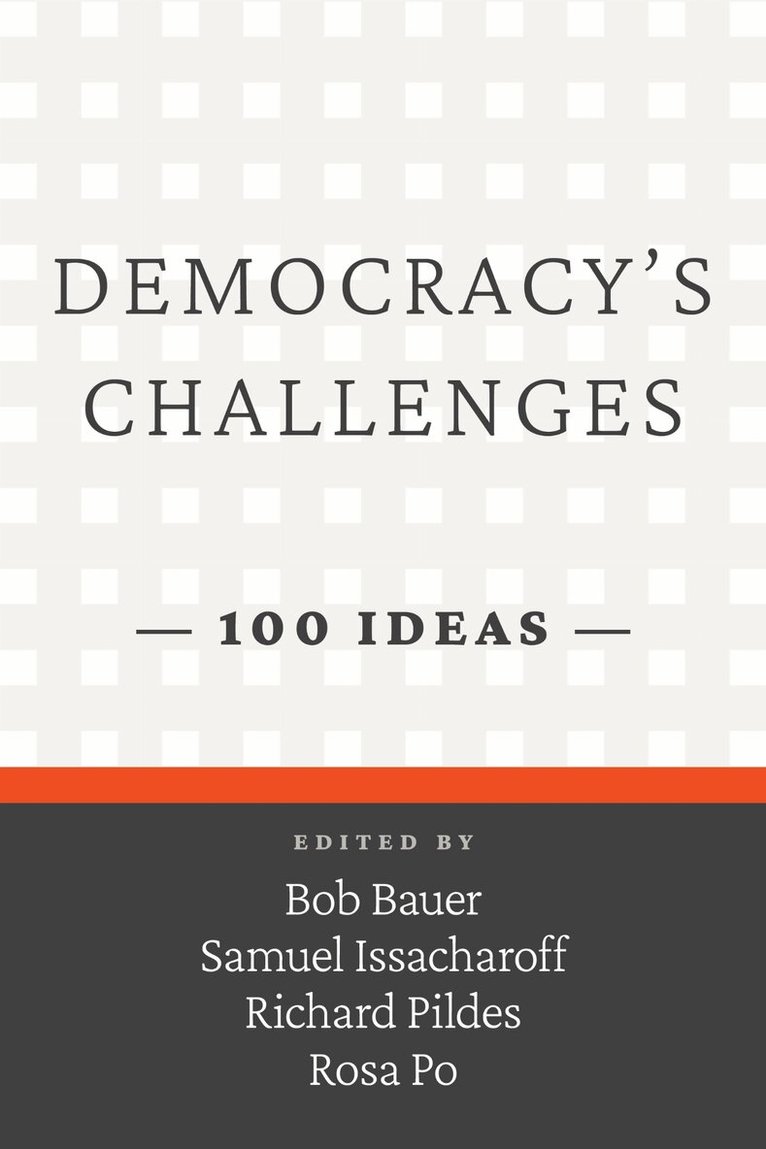 Samuel Issacharoff, Bob Bauer, Richard Pildes, Rosa Po - Democracy's Challenges, Häftad