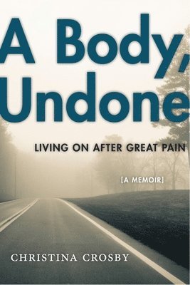 A Body, Undone 1