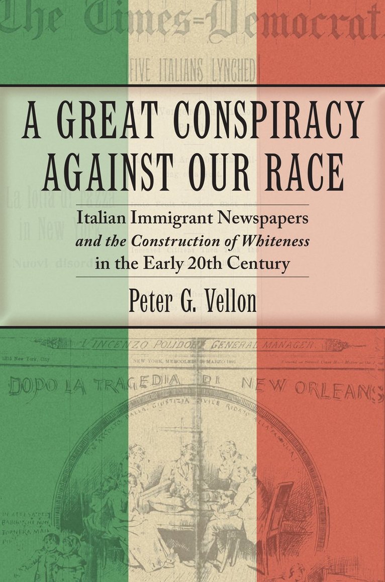 Peter G. Vellon, Peter G Vellon - Great Conspiracy Against Our Race, Häftad
