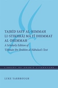 bokomslag Tajrid Sayf Al-himmah Li-stikhraj Ma Fi Dhimmat Al-dhimmah