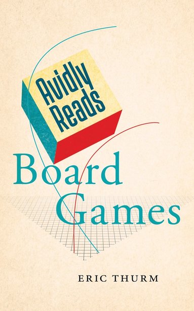 bokomslag Avidly Reads Board Games