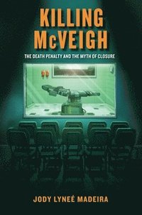 bokomslag Killing McVeigh