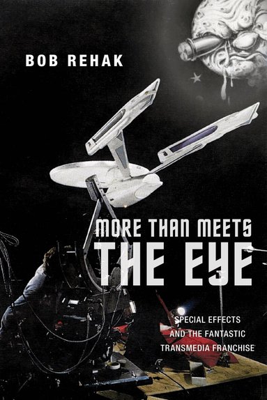 Bob Rehak - More Than Meets the Eye, Häftad
