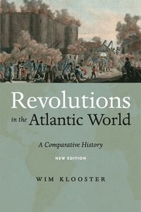 bokomslag Revolutions in the Atlantic World, New Edition
