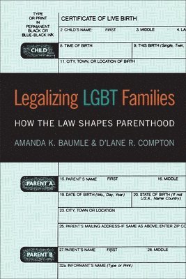 Amanda K. Baumle, D'Lane R. Compton - Legalizing LGBT Families, Inbunden