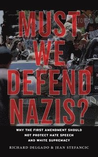 bokomslag Must We Defend Nazis?