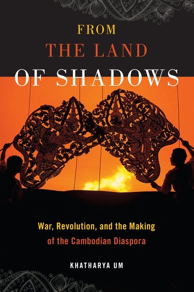 Khatharya Um - From the Land of Shadows, Häftad