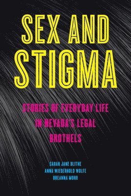bokomslag Sex and Stigma