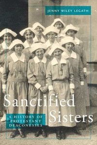 bokomslag Sanctified Sisters