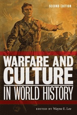 Warfare and Culture in World History, Second Edition 1