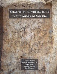 bokomslag Graffiti from the Basilica in the Agora of Smyrna