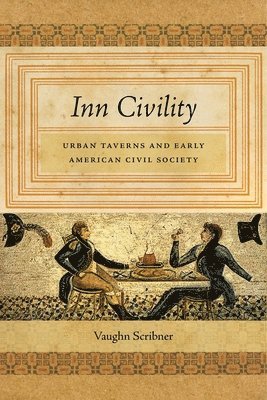Vaughn Scribner - Inn Civility, Inbunden